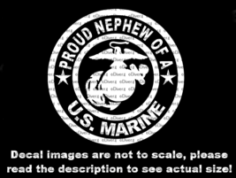 Proud Nephew of a US Marine Car Van Truck Decal US Made US Seller USMC - £5.24 GBP+