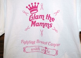 Glam the Mamms Fighting Breast Cancer with Style T Shirt  Choose sizes S to L - £7.99 GBP