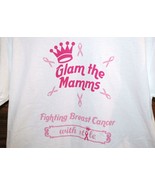 Glam the Mamms Fighting Breast Cancer with Style T Shirt  Choose sizes S... - $13.72 CAD