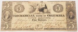Commercial Bank of Columbia, South Carolina $5 Note XF Condition - $93.91