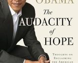 The Audacity of Hope: Thoughts on Reclaiming the American Dream [Paperba... - $2.93