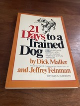 21 Days to a Trained Dog By Duck Mallet &amp; Jeffrey Feinman 1977 Paperback - £3.98 GBP