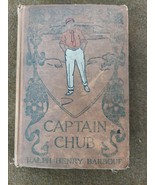 Ralph Henry BARBOUR / Captain Chub  - £37.95 GBP