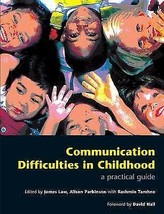 Communication Difficulties in Childhood: A Practical Guide Paperback Boo... - $4.94