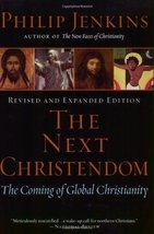 The Next Christendom: The Coming of Global Christianity Jenkins, Philip - $15.00