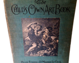 1919 The Child&#39;s Own Art Book by Helen Strong and Maurice Le Coco Brenta... - $21.73