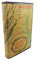 Bruce Catton GLORY ROAD :  The Bloody Route from Fredericksburg to Gettysburg - £63.68 GBP