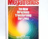 Megatrends: Ten New Directions Transforming Our Lives [Mass Market Paper... - $2.93