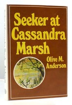 Olive M. Anderson Seeker At Cassandra Marsh 1st Edition 1st Printing - £42.93 GBP