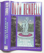 Kissing the Gunner&#39;s Daughter  Rendell Hardcover 1992 # 15 Wexford Mystery Novel - £8.64 GBP