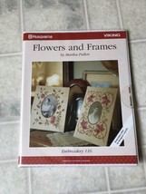 Husqvarna viking embroidery d-card #116 Flowers and Frames designer 1 an... - $37.39