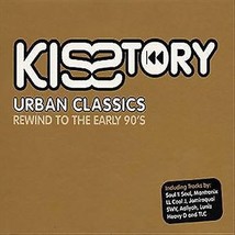 Various Artists : Kisstory - Urban Classics: Rewind to the CD Pre-Owned - £11.96 GBP