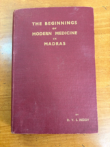 India Modern Medicine - The Beginnings of Modern Medicine in Madras - 1947 HC - $59.95