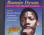 Ronnie Dyson: His All Time Golden Classics by Dyson, Ronnie (CD, 1995) - £73.80 GBP