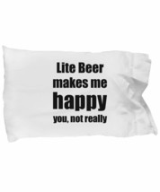 Lite Beer Pillowcase Lover Fan Funny Gift Idea for Friend Alcohol Brewer Craft P - £17.20 GBP