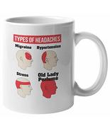 Make Your Mark Design Types of Headaches Funny Humor Joke Coffee & Tea Mug for M - $19.79