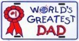 Worlds Greatest Dad License Plate - $4.88