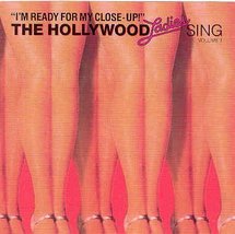 The Hollywood Ladies Sing, Vol. 1: I&#39;m Ready for My Close-Up! [Audio CD] - £6.14 GBP