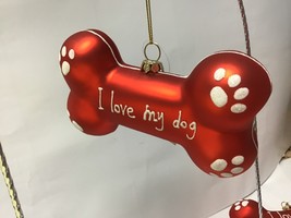 I love my dog Bone red Christmas ornament glass 5” x 2 3/4 70652026A min... - $272.75 MXN