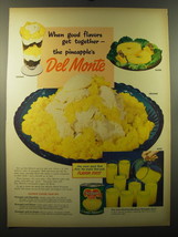 1949 Del Monte Pineapple Ad - When good flavors get together - £14.78 GBP