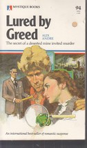 Andre, Alix - Lured By Greed - Mystique Books - # 94 - £1.96 GBP