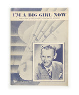 I’m A Big Girl Now - Vintage Sheet Music - $9.95