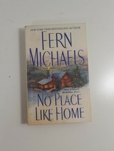 No Place Like Home by fern Michaels 2002  paperback fiction novel - £4.77 GBP