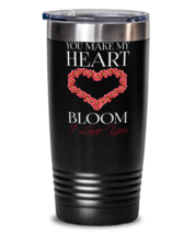 You make my heart Bloom - I love you-BLACK MUG, black Tumbler 20oz. Model  - £23.08 GBP