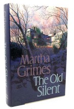 Martha Grimes   THE OLD SILENT  1st Edition 1st Printing - £44.89 GBP