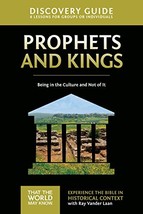 Prophets and Kings Discovery Guide: Being in the Culture and Not of It (2) (That - $15.99