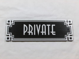 PRIVATE 9&quot; Wood Door Sign Black &amp; Silver Art Deco Style - £16.40 GBP