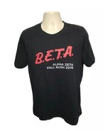 2016 BETA Alpha Zeta Fall Rush Adult Large Black TShirt - £11.68 GBP