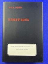 Yale-Hoover Series on Authoritarian Regimes Ser.: Terror by Quota : Stat... - $19.77