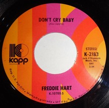 Freddie Hart 45 RPM Record - Don&#39;t Cry Baby / Loving You Again C12 - £3.10 GBP