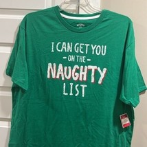 Holiday Time I CAN GET YOU ON THE NAUGHTY LIST Men&#39;s Christmas Tee 2XL - £13.08 GBP