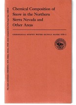 Chemical Composition of Snow in the Northern Sierra Nevada and Other Areas - $19.89