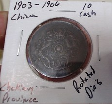   CHINA REPUBLIC CHEKIANG KUANG HSU 1903 10 CASH - $19.85 CAD