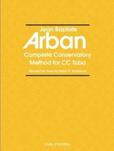 Jean Baptiste Arban complete Conservatory Method for CC Tuba - £31.42 GBP