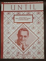 UNTIL - 1945 Vintage Sheet Music with Tommy Dorsey on cover-Jack Fulton-Crosby - £6.23 GBP