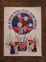 Its A Mod Mod Mod Mod World Yarn Crafts 1973 Harild Mangelsen &amp; Sons Vintage VTG - $12.87