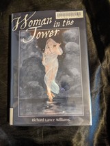 Woman in the Tower: Stories for the Wounded Child Williams, Richard Lance Hardc - £4.66 GBP