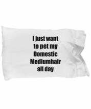 Domestic Mediumhair Cat Pillowcase Lover Mom Dad Funny Gift Idea for Bed Body Pi - £17.38 GBP
