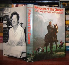 Mac Leod, Alison Prisoner Of The Queen 1st American Edition 1st Printing - $53.24