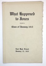 Antique Play Program &quot;What Happened in Jones&quot; Class of 1915 East High Sc... - £15.92 GBP