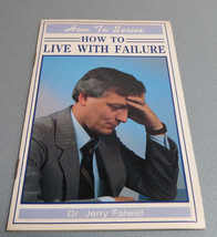 How To Live with Failure 1988 Dr. Jerry Falwell Rare Booklet KJV Base - £11.07 GBP