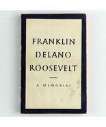 Franklin Delano Roosevelt A Memorial 1945 Vintage First Pitman Printing ... - $11.99