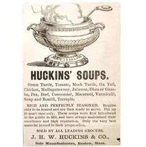 JHW Huckins Soup 1885 Advertisement Victorian Food Boston Massachusetts ... - $19.99