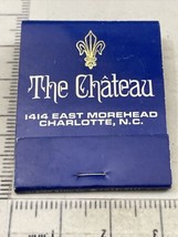 Vintage Matchbook The Chateau  Charlotte, N.C.   a restaurant   gmg Unstruck - £9.68 GBP