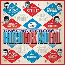 The Unsung Heroes of British Rock and Roll  - £12.77 GBP