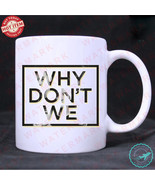 1 WHY DON&#39;T WE, WDW Mug - $24.20